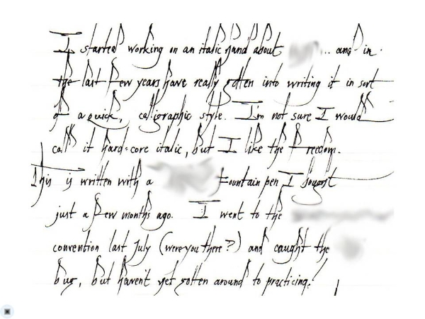 That said, when I tell some people I am a calligrapher, I can practically see Aunt Agatha’s spidery black writing in a thought bubble over their heads. Everybody knows an Aunt Agatha: she never married, but at least she had her calligraphy. Image smudged to protect Aunt Agatha.