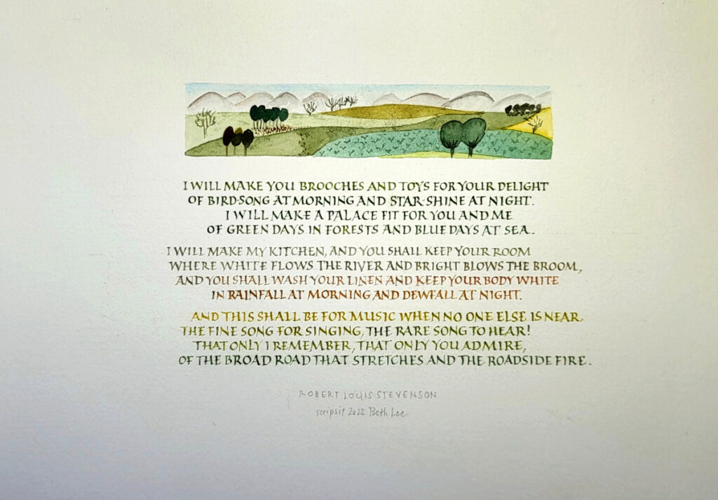 "The Roadside Fire" by Robert Louis Stevenson, done in Roman text capitals with gouache and small metal pen.